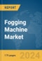 Fogging Machine Market Report 2024 - Product Image