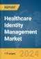 Healthcare Identity Management Market Report 2024 - Product Image