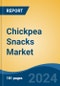 Chickpea Snacks Market - Global Industry Size, Share, Trends, Opportunity and Forecast, 2019-2029F - Product Image