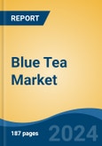 Blue Tea Market - Global Industry Size, Share, Trends, Opportunity and Forecast, 2019-2029F- Product Image