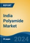 India Polyamide Market, By Region, Competition, Forecast and Opportunities, 2020-2030F - Product Thumbnail Image