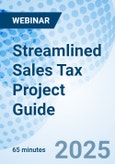 Streamlined Sales Tax Project Guide - Webinar (Recorded)- Product Image