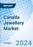 Canada Jewellery Market | Outlook, Value, Companies, Growth, Industry, Segmentation, Size, Analysis, Revenue, Share, Trends & Forecast | Market Forecast By Product, By Material, By Channels And Competitive Landscape- Product Image