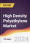 High Density Polyethylene Market Report: Trends, Forecast and Competitive Analysis to 2030 - Product Image