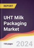 UHT Milk Packaging Market Report: Trends, Forecast and Competitive Analysis to 2030- Product Image