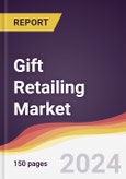 Gift Retailing Market Report: Trends, Forecast and Competitive Analysis to 2030- Product Image