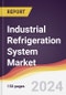 Industrial Refrigeration System Market Report: Trends, Forecast and Competitive Analysis to 2030 - Product Thumbnail Image