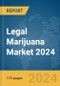 Legal Marijuana Market 2024 - Product Thumbnail Image