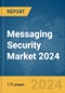 Messaging Security Market 2024 - Product Image