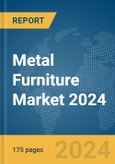 Metal Furniture Market 2024- Product Image