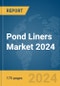 Pond Liners Market 2024 - Product Thumbnail Image