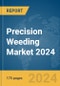 Precision Weeding Market 2024 - Product Thumbnail Image