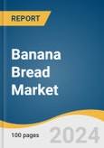 Banana Bread Market Size, Share & Trends Analysis Report By Product (Unflavored, Flavored), By Distribution Channel (Hypermarket & Supermarket, Convenience Stores, Online), By Region (North America, Europe), And Segment Forecasts, 2025 - 2030- Product Image