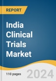 India Clinical Trials Market Size, Share & Trends Analysis Report By Phase (Phase I, Phase II, Phase III, Phase IV), By Study Design, By Indication, By Service Type, By Sponsor, And Segment Forecasts, 2025 - 2030- Product Image