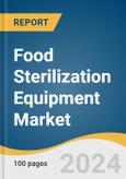 Food Sterilization Equipment Market Size, Share & Trends Analysis Report By Process (Batch Sterilization, Continuous Sterilization), By Technology (Heat, Radiation), By Application, By Region, And Segment Forecasts, 2025 - 2030- Product Image