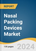 Nasal Packing Devices Market Size, Share & Trends Analysis Report By Product (Injectable, Gel, Sprays, Dressings), By Type (Bioresorbable, Non-absorbable), By Region (North America, Asia Pacific, Europe), And Segment Forecasts, 2025 - 2030- Product Image