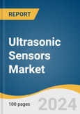 Ultrasonic Sensors Market Size, Share & Trends Analysis Report By Technology (Retro-reflective Sensor, Through-beam Sensor, Others), By Type, By Application, By Region, And Segment Forecasts, 2025 - 2030- Product Image