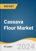 Cassava Flour Market Size, Share & Trends Analysis Report By Product (Conventional Cassava Flour, Organic Cassava Flour), By Application, By Distribution Channel (Supermarkets & Hypermarkets), By Region, And Segment Forecasts, 2024 - 2030- Product Image