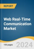 Web Real-Time Communication Market Size, Share & Trends Analysis Report By Component (Solutions, Services), By Device (Smartphone & Tablets, PCs), By End Use, By Region, And Segment Forecasts, 2025 - 2030- Product Image