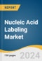 Nucleic Acid Labeling Market Size, Share & Trends Analysis Report By Product (Kits, Reagents), By Type, By Method (Enzymatic, Chemical), By Application (Sequencing), By End-use, By Region, And Segment Forecasts, 2025 - 2030 - Product Thumbnail Image