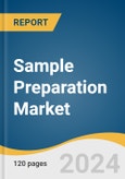 Sample Preparation Market Size, Share & Trends Analysis Report By Product (Instruments, Consumable), By Technique (Protein Preparation, Solid-phase extraction), By Application (Genomics, Proteomics), By End Use, By Region, And Segment Forecasts, 2025 - 2030- Product Image