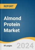 Almond Protein Market Size, Share & Trends Analysis Report By Type (Conventional, Organic), By End Use (B2C, B2B), By Region, And Segment Forecasts, 2025 - 2030- Product Image