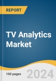 TV Analytics Market Size, Share & Trends Analysis Report By Component (Software, Services), By Transmission (OTT, Satellite TV/DTH, Cable TV, IPTV), By Application, By Region, And Segment Forecasts, 2025 - 2030- Product Image