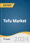 Tofu Market Size, Share & Trends Analysis Report By Product (Processed, Unprocessed), By Distribution Channel (Supermarkets & Hypermarkets, Grocery Stores, Online) By Region, And Segment Forecasts, 2025 - 2030 - Product Image