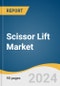 Scissor Lift Market Size, Share & Trends Analysis Report By Engine Type (Electric, Engine-powered), By Lift Height (Less Than 10 M, 10 To 20 M, More Than 20 M), By End-use, By Region, And Segment Forecasts, 2025 - 2030 - Product Image