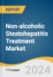 Non-alcoholic Steatohepatitis Treatment Market Size, Share & Trends Analysis Report By Drug (Vitamin E & Pioglitazone, Resmetirom), By Disease Stage, By Distribution Channel, By Region, And Segment Forecasts, 2025 - 2030 - Product Image