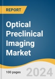 Optical Preclinical Imaging Market Size, Share & Trends Analysis Report By Product (Device, Consumables), By End-use (Pharma and Biotech Companies, Research Institutes), By Region, And Segment Forecasts, 2025 - 2030- Product Image