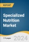 Specialized Nutrition Market Size, Share & Trends Analysis Report By Ingredient (Protein & Amino Acids, Vitamins, Minerals, Fibers & Specialty Carbohydrates, Omega Fatty Acids), By Application, By Region, And Segment Forecasts, 2025 - 2030 - Product Thumbnail Image