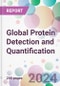 Global Protein Detection and Quantification Market by Technology, by Product, by Application, by End-User, and By Region - Product Image