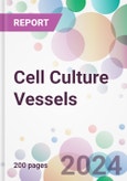 Cell Culture Vessels Market by Product, by Type, by End-User, and By Region- Product Image