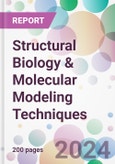 Structural Biology & Molecular Modeling Techniques Market by Tools, by Application, By End-User, and By Region- Product Image