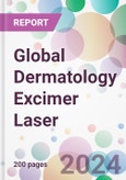 Global Dermatology Excimer Laser Market by Product, by Application, by End-User, and By Region- Product Image