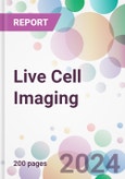 Live Cell Imaging Market by Product, By Application, By Technology, By End-User, and By Region- Product Image