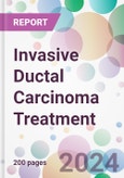 Invasive Ductal Carcinoma Treatment Market by Therapy, by Type, by Distribution Channel, and By Region- Product Image