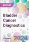 Bladder Cancer Diagnostics Market by Test Type, by Stages, by Cancer Type, by End User, and By Region - Product Thumbnail Image