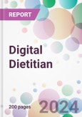 Digital Dietitian Market by Component, by Delivery Mode, by End-User, and By Region- Product Image