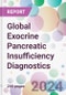 Global Exocrine Pancreatic Insufficiency Diagnostics Market by Diagnostic Method, by Application, by End-User, and By Region - Product Image