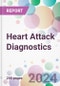 Heart Attack Diagnostics Market by Type, By Test, By End User, and By Region - Product Thumbnail Image