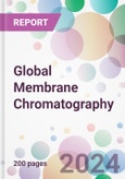 Global Membrane Chromatography Market by Product, by Technique, by End-User, and By Region- Product Image