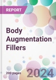 Body Augmentation Fillers Market by Product, by Application, by End User, and By Region- Product Image