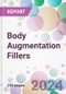 Body Augmentation Fillers Market by Product, by Application, by End User, and By Region - Product Thumbnail Image