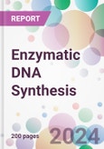 Enzymatic DNA Synthesis Market by Service, by Application, by End-User, and By Region- Product Image