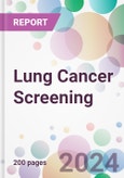 Lung Cancer Screening Market by Cancer Type, by Diagnosis Type, by End User, and By Region- Product Image