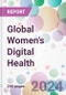 Global Women's Digital Health Market by Type, by Application, By End-user, and By Region - Product Image