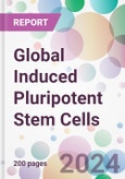 Global Induced Pluripotent Stem Cells Market by Derived Cell Type, by Application, by End-User, and By Region- Product Image