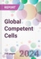 Global Competent Cells Market by Type, by Application, by End-User, and By Region - Product Image